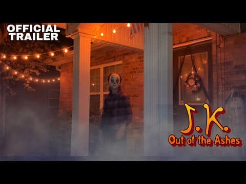 J.K. Out of the Ashes ~ (Official Trailer 2) ~ B&M Studios
