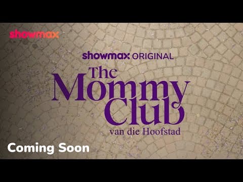 Let's get this show on the road! | The Mommy Club van die Hoofstad | Showmax Original