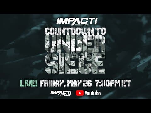 Countdown to Under Siege | LIVE & FREE Friday May 26 at 7:30pm ET