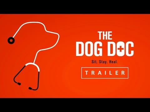 The Dog Doc - Trailer
