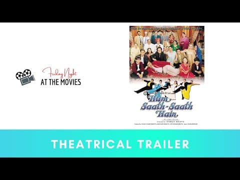 Hum Saath Saath Hain - Theatrical Trailer | Mohnish | Salman | Saif | Tabu | Sonali | Karisma