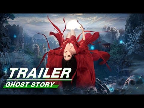 Official Trailer: GHOST STORY | 聊斋新传之画皮人 | iQiyi