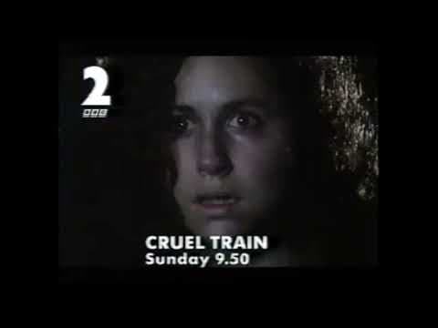Cruel Train Trailer - BBC2 1996