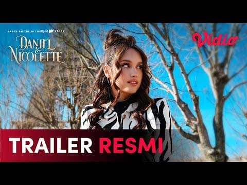 Trailer Resmi | Daniel & Nicolette | Cinta Laura, Susan Sameh, Jihane Almira, Jerome Kurnia