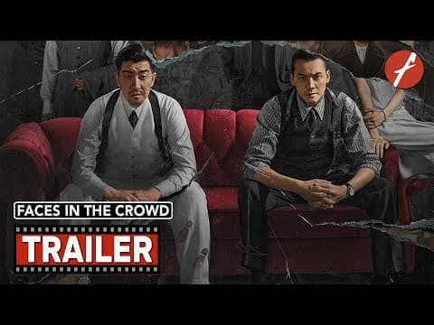 Faces in the Crowd (2023) 暴风 - Movie Trailer - Far East Films