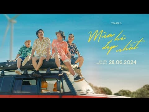 MÙA HÈ ĐẸP NHẤT | TEASER TRAILER | DỰ KIẾN KHỞI CHIẾU 28.06.2024