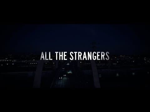 “All The Strangers” - Official Trailer | INAVISION