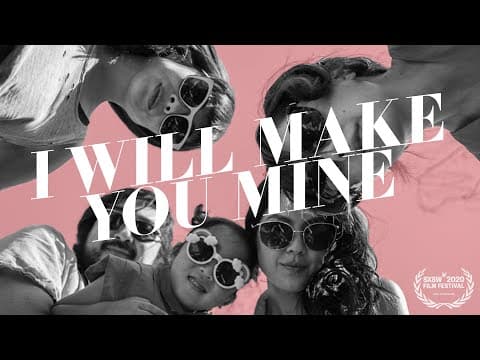 I Will Make You Mine (OFFICIAL TRAILER)