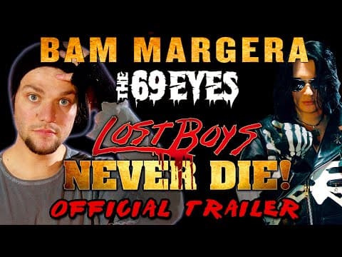 Bam Margera Presents: The 69 Eyes - Lost Boys Never Die! - Official Trailer
