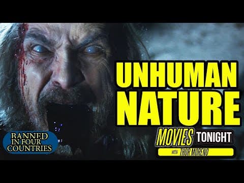 UNHUMAN NATURE Feature [2019]