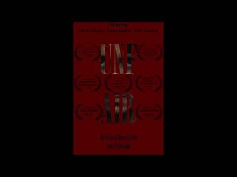 UNFAIR Trailer(Out Now, Award Winning Short Film)