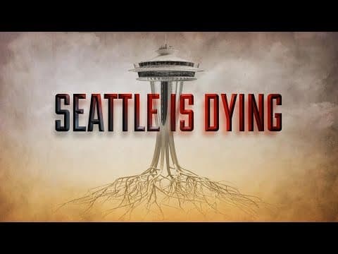 Seattle is Dying | A KOMO News Documentary
