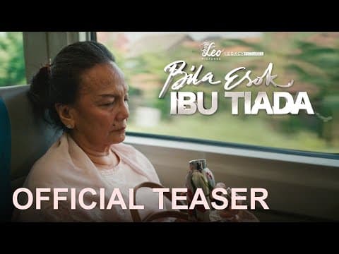 OFFICIAL TEASER - BILA ESOK IBU TIADA