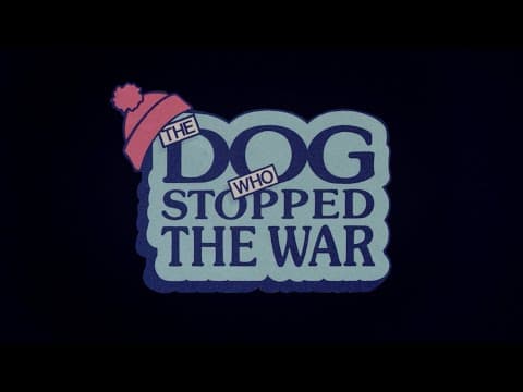 The Dog Who Stopped the War (Tales for All #1 / 1984) Trailer