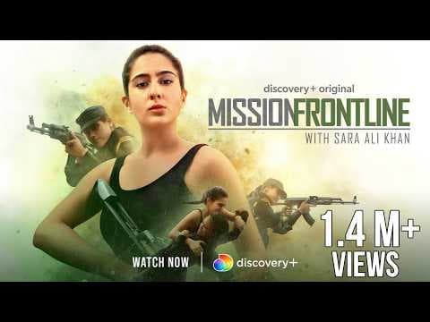 Mission Frontline with Sara Ali Khan | Trailer | Independence Day Special | Watch Now