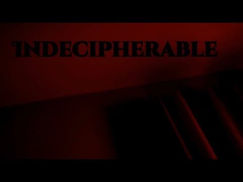 Indecipherable - Official Trailer | SLE
