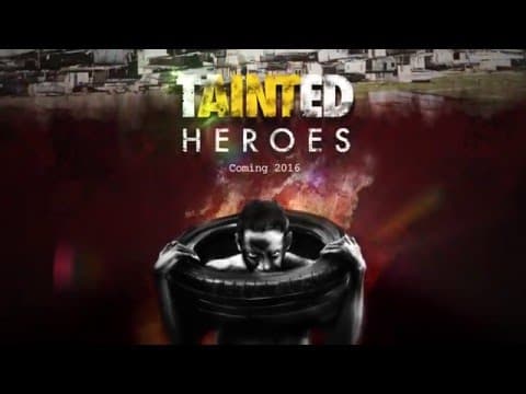 Tainted Heroes teaser 2: Strike Thokoane on Violence