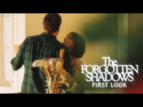 The Forgotten Shadows | First Look