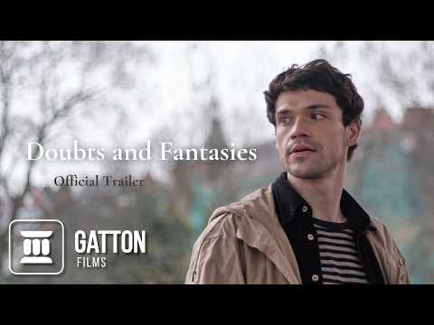 Doubts and Fantasies (2022) - Trailer
