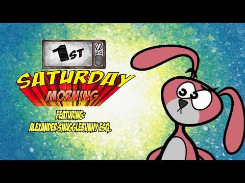 1st Satury w Suggle Bunny trailer