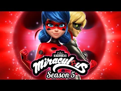 Miraculous: Tales of Ladybug and Cat Noir - Season 5 Teaser
