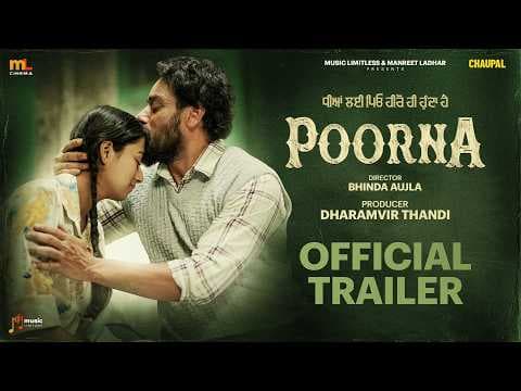 Poorna (Official Trailer) | Bhinda Aujla | Dharamvir Thandi | Manreet Ladhar | Chaupal | ML Cinema