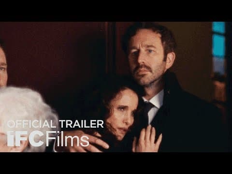 Love After Love - Official Trailer I HD I IFC Films