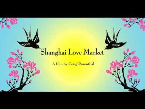 TRAILER: Shanghai Love Market