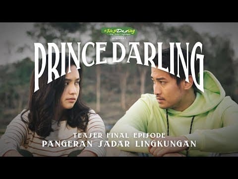 Teaser #PrinceDarling Final Episode