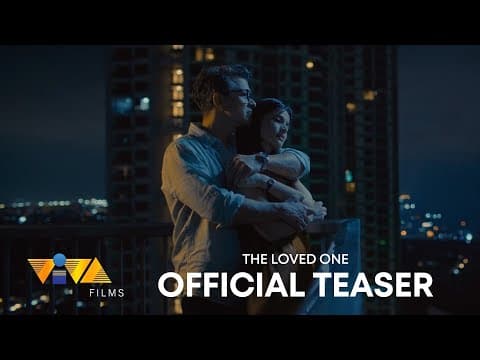 The Loved One | Official Teaser | Anne Curtis and Jericho Rosales | Exclusively in Cinemas