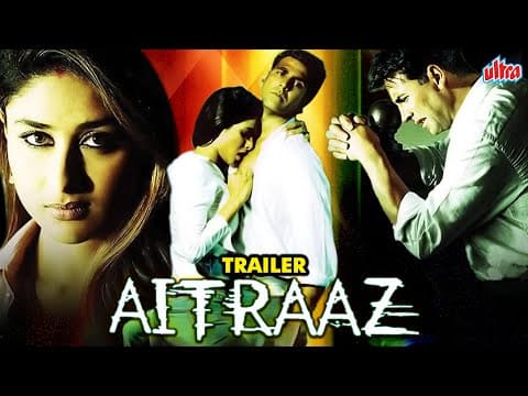 AITRAAZ Movie Trailer | Akshay Kumar, Priyanka Chopra, Kareena Kapoor |  Superhit Hindi Movie