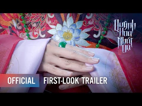 QUỲNH HOA NHẤT DẠ - First Look Trailer | COMING SOON
