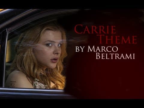 "Carrie Theme" by Marco Beltrami