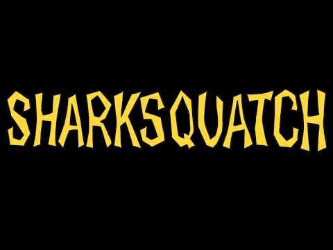 SHARKSQUATCH TRAILER 1