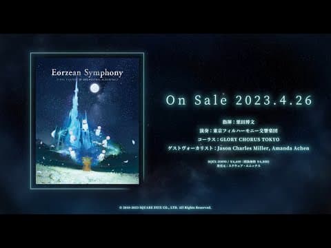 Eorzean Symphony: FINAL FANTASY XIV Orchestral Album Vol. 3 – Trailer