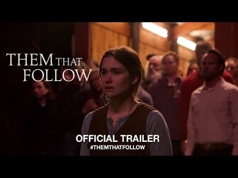 Them That Follow (2019) | Official US Trailer HD