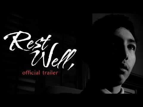 Rest Well, - Official Trailer
