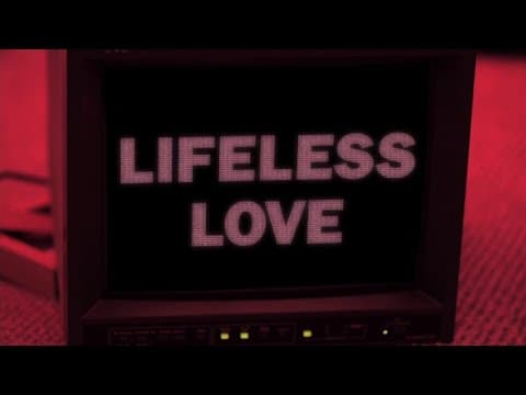 Lifeless Love Teaser Trailer