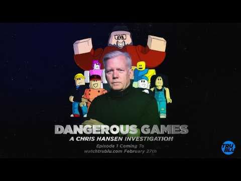 Dangerous Games, a Chris Hansen Investigation | Official Trailer