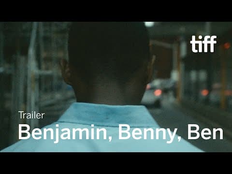 BENJAMIN, BENNY, BEN Trailer | TIFF 2020