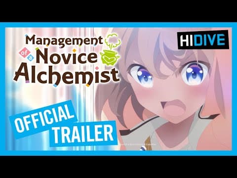 Management of a Novice Alchemist Official Trailer