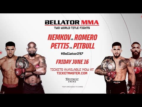 Bellator 297 Vadim Nemkov vs. Yoel Romero & Sergio Pettis vs. Patricio Pitbull | TICKETS AVAILABLE