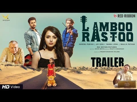 Lamboo Rastoo | Official Trailer | Shrenu Parikh, Jay Soni, Manoj Joshi, Anang Desai
