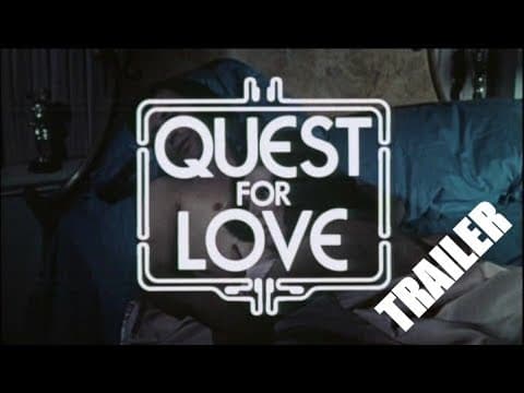 Quest for Love TRAILER