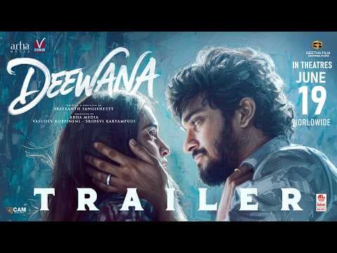 Deewana | Official Trailer | Harshith, Smeha | Geetha Arts | V Studios | Arha Media | Sreekanth