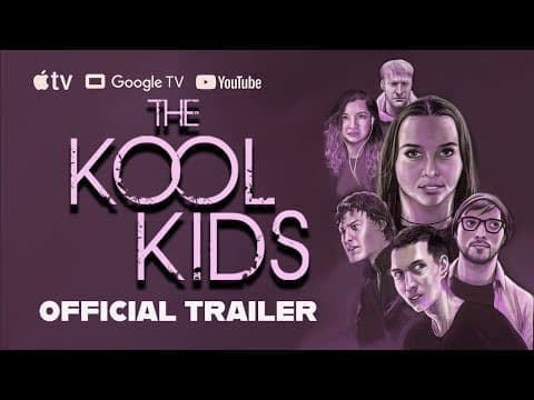 The Kool Kids (2025) Trailer