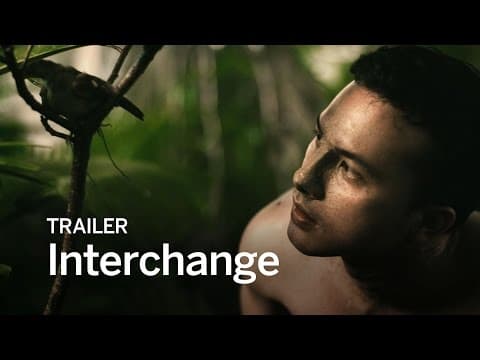 INTERCHANGE Trailer | Festival 2016