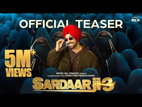 SARDAAR JI 3 (Teaser) Diljit Dosanjh | Neeru Bajwa | Manav | Gulshan | 27th June In Cinemas