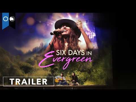 Six Days In Evergreen | Official Trailer | Drama | Music | Romance