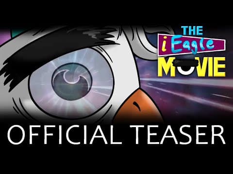 The iEagle Movie | OFFICIAL TEASER
